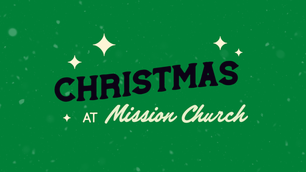 Christmas at Mission